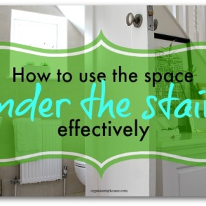 How to use the space under your stairs effectively space under the stairs
