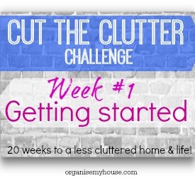 Cut the clutter challenge – Week #1 cut the clutter week1