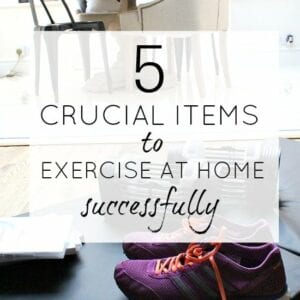 5 CRUCIAL ITEMS YOU NEED TO EXERCISE AT HOME SUCCESSFULLY Exercise at home tips and items to help